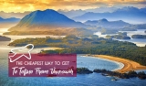 The cheapest way to get to Tofino from Vancouver